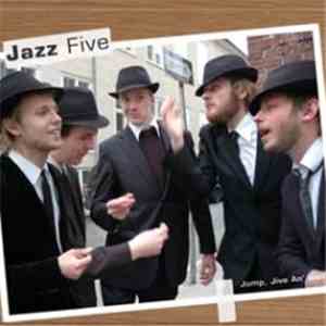 Jazz Five  - Jump, Jive An' Wail