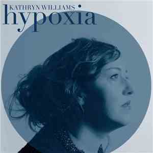 Kathryn Williams - Hypoxia