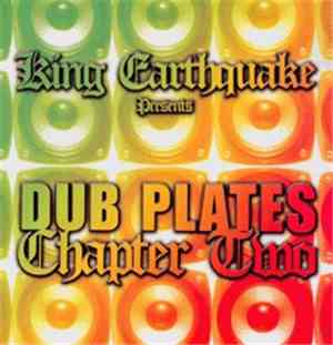 King Earthquake - Earthquake Dub-Plates Chapter Two