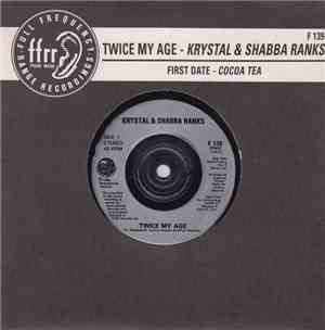 Krystal  & Shabba Ranks / Cocoa Tea - Twice My Age