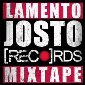 Lamento  - Josto Records Mixtape