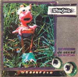 Lawnsmell - De-Sexed