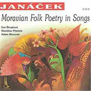 Leoš Janáček - Eva Štruplová, Stanislav Předota, Adam Skoumal - Moravian Po ...