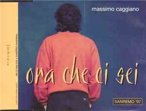 Massimo Caggiano - Ora Che Ci Sei