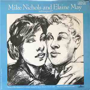 Mike Nichols And Elaine May - Retrospect