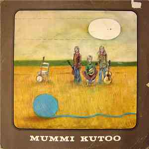 Mummi Kutoo - Mummi Kutoo
