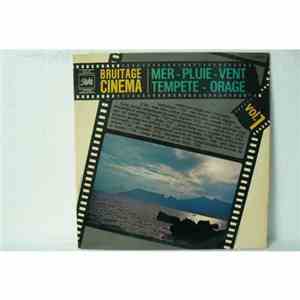 No Artist - Bruitage Cinéma - Mer, Pluie, Vent, Tempete, Orage (Volume 1)