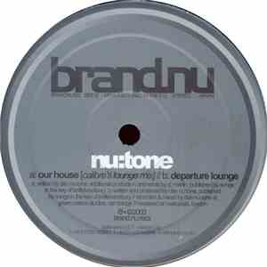 Nu:Tone - Our House (Calibre's Lounge Mix) / Departure Lounge