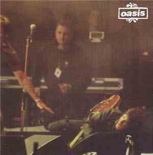 Oasis  - I Said I Had A Bad Feeling, Didn't I !?
