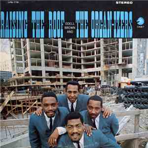 Odell Brown & The Organ-izers - Raising The Roof