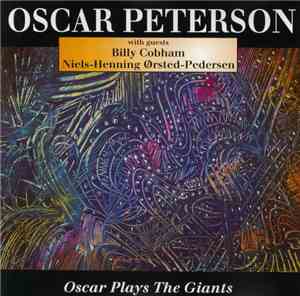 Oscar Peterson With Guests Billy Cobham • Niels-Henning Ørsted Pedersen - O ...