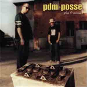 PDM Posse / PDM Posse Presents Da Mash - Plus & Minus