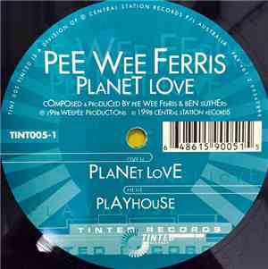 Peewee Ferris - Planet Love