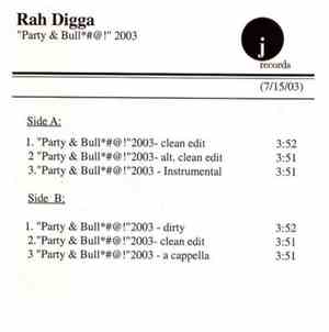 Rah Digga - Party & Bullshit 2003