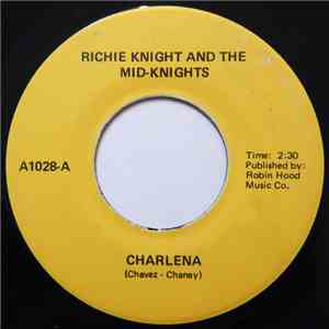 Richie Knight & The Mid-Knights / Terry Black  - Charlena / Unless You Care