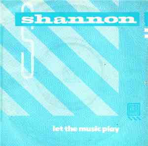 Shannon - Let The Music Play