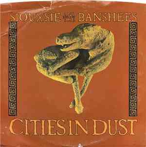 Siouxsie And The Banshees - Cities In Dust