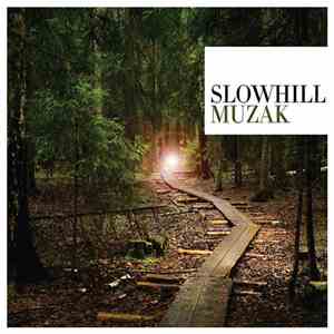 SlowHill - Muzak