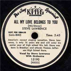 Steve Lawrence  - All My Love Belongs To You /  Mine And Mine Alone