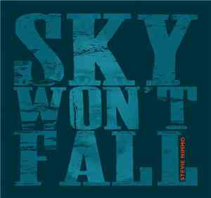 Stevie Nimmo - Sky Won't Fall