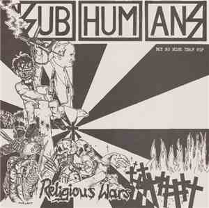 Subhumans - Religious Wars