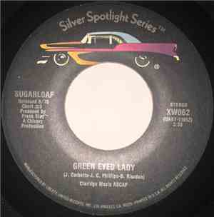 Sugarloaf - Green Eyed Lady / Tongue In Cheek