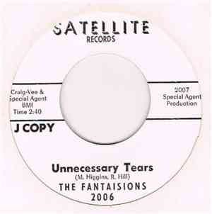 The Fantaisions - That's Where The Action Is / Unnecessary Tears
