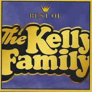The Kelly Family - Best Of The Kelly Family