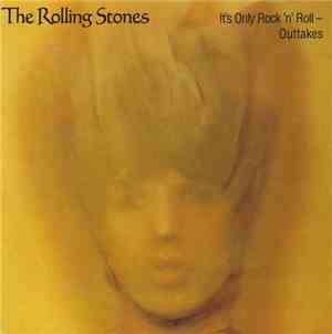 The Rolling Stones - It's Only Rock 'n' Roll – Outtakes