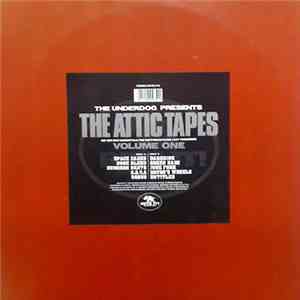 Underdog - The Attic Tapes Volume One