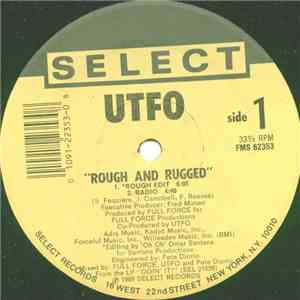UTFO - Rough And Rugged