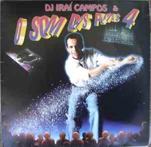 Various - DJ Iraí Campos & O Som Das Pistas 4