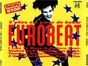 Various - Eurobeat - 5 Años Sin Parar De Bailar