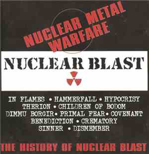Various - The History Of Nuclear Blast - Nuclear Metal Warfare