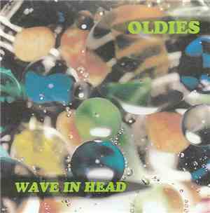Wave In Head - Oldies