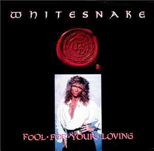 Whitesnake - Fool For Your Loving