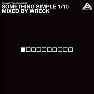 Wreck - Something Simple 1/10