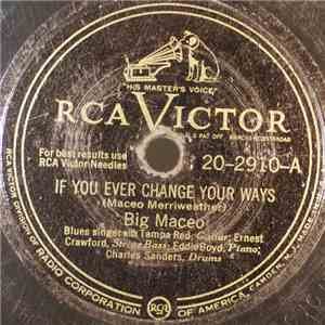 Big Maceo - If You Ever Change Your Ways / Chicago Breakdown