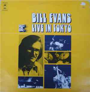 Bill Evans - Bill Evans Live In Tokyo