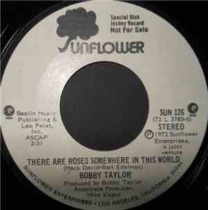 Bobby Taylor - There Are Roses Somewhere In This World