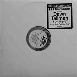 B.O.P. Entertainment Featuring Dawn Tallman - I Get Happy / Missing You