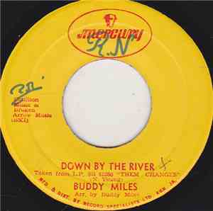Buddy Miles - Down By The River / Memphis Train