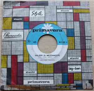 Complesso Primavera - Valzer Di Mezzanotte / La Monferrina
