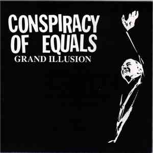 Conspiracy Of Equals - Grand Illusion