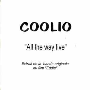 Coolio - All The Way Live
