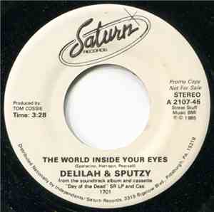 Delilah & Sputzy / Modern Man - The World Inside Your Eyes / The Dead Walk