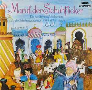 Erika Burk - Maruf, Der Schuhflicker (Die Berühmten Geschichten Der Scheher ...