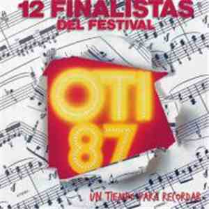 Festival Oti - 12 Finalistas Del Festival OTI 1987