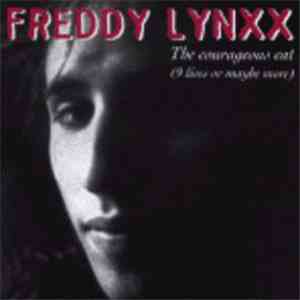 Freddy Lynxx - The Courageous Cat (9 Lives Or More)