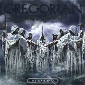 Gregorian - Epic Chants